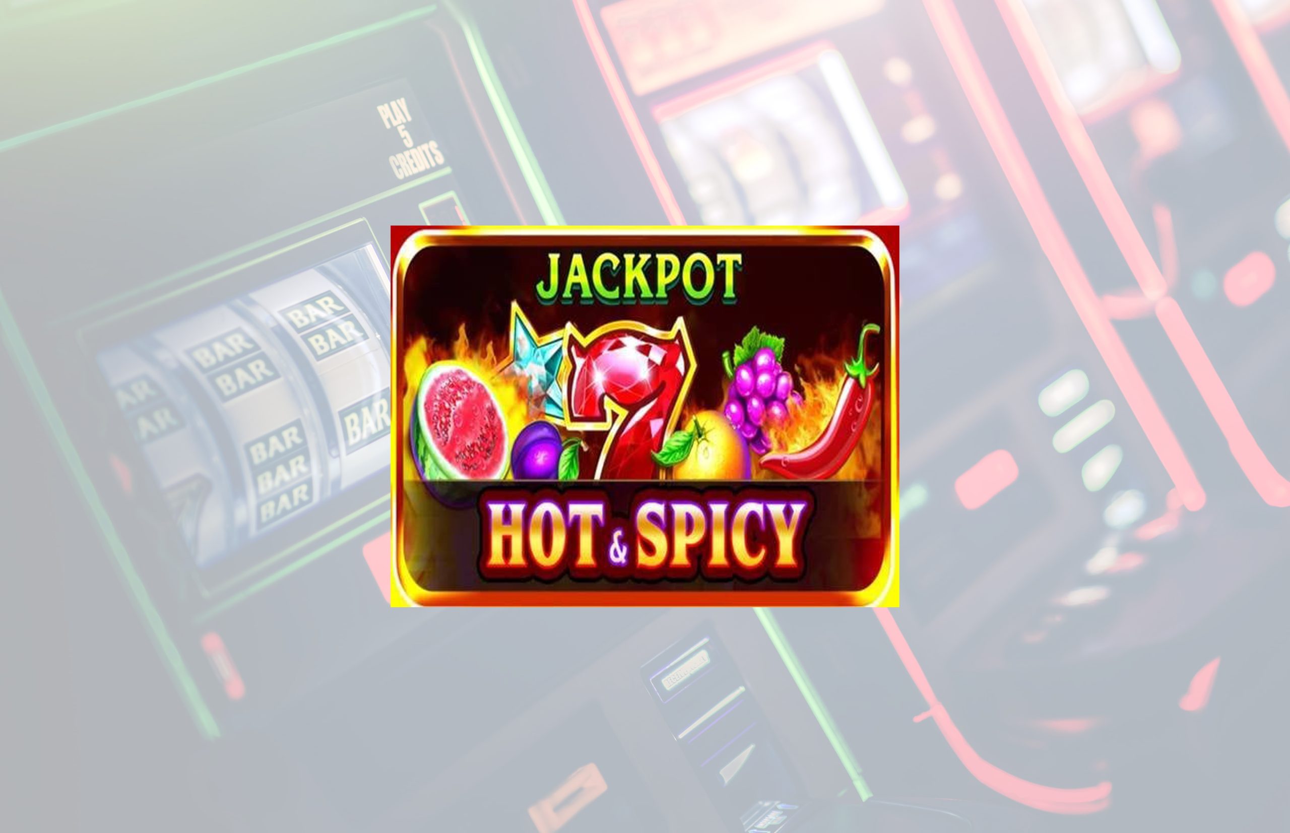 Hot & Spicy Jackpots Casinos Not on Gamstop